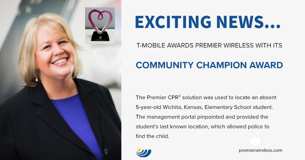 Premier Wireless Business Technology Solutions Receives a Prestigious T-Mobile Award for Finding a Missing Student Using a CPR3 -1